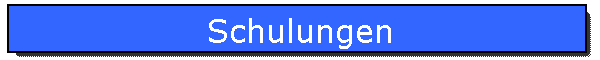 Schulungen
