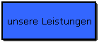 unsere Leistungen