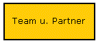 Team u. Partner